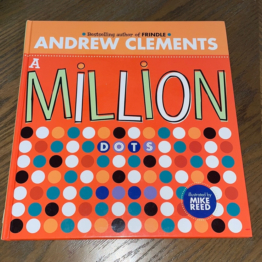 A Million Dots by Andrew Clements hardback children’s book